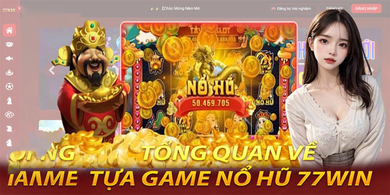 Làm sao để đăng ký tham gia vào sảnh nổ hũ 77win?